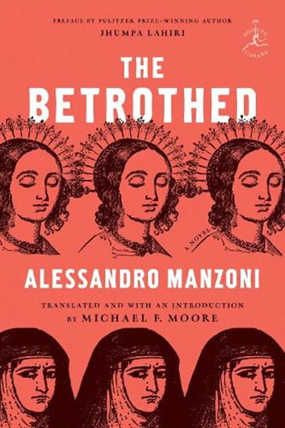 The Betrothed, Alessandro Manzoni ; Michael F. Moore - Paperback - 9780812978810