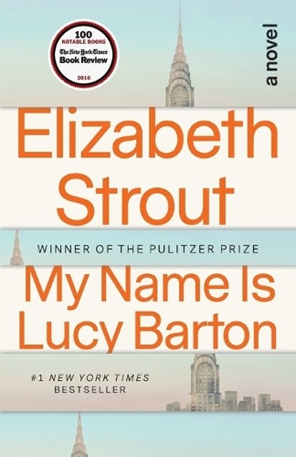 My Name Is Lucy Barton, Elizabeth Strout - Paperback - 9780812979527