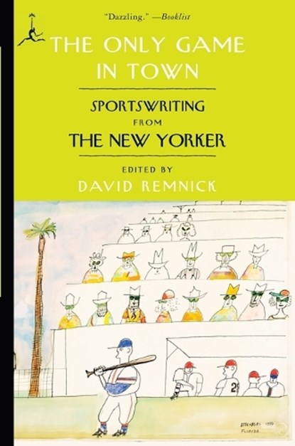 The Only Game in Town, David Remnick - Paperback - 9780812979985
