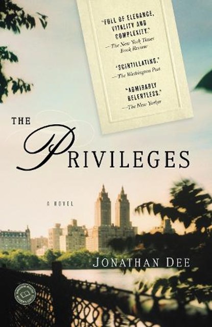 The Privileges, Jonathan Dee - Paperback - 9780812980790