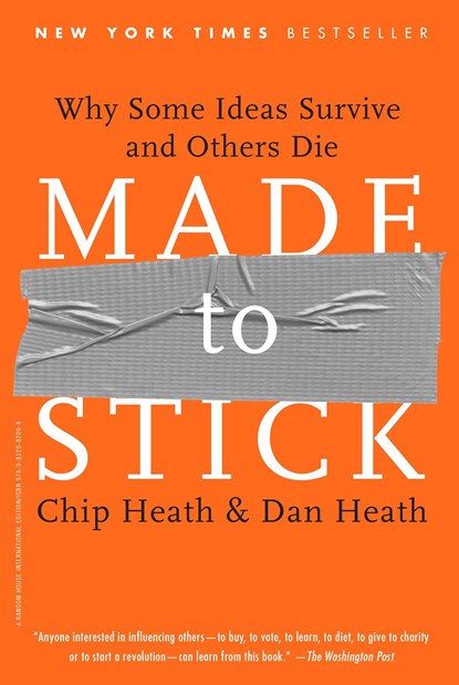 Made to Stick, Chip Heath ; Dan Heath - Paperback - 9780812982008