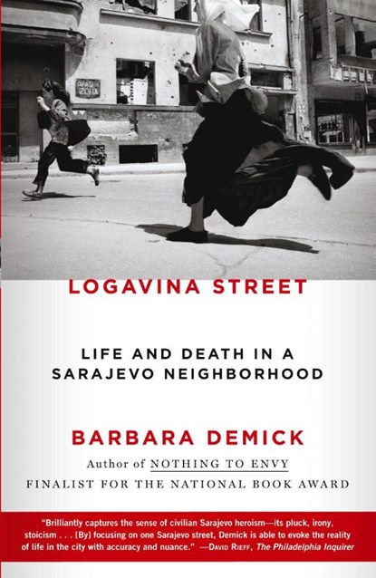Logavina Street, Barbara Demick - Paperback - 9780812982763