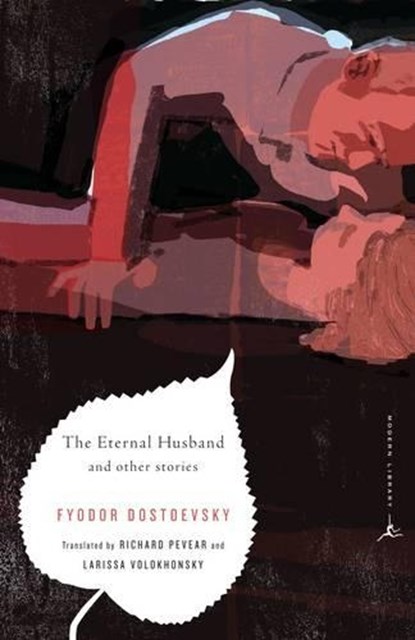 The Eternal Husband and Other Stories, Fyodor Dostoevsky - Paperback - 9780812983371