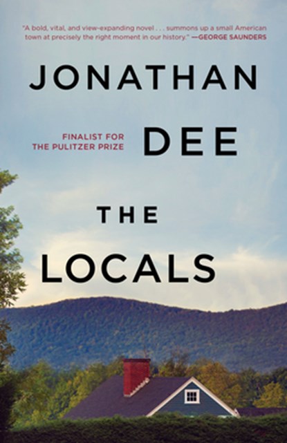 The Locals, Jonathan Dee - Paperback - 9780812983395