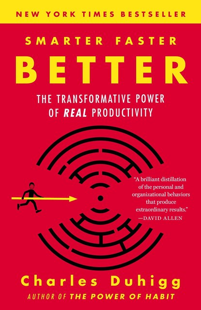 Smarter Faster Better, Charles Duhigg - Paperback - 9780812983593