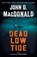 Dead Low Tide, John D. Macdonald - Paperback - 9780812984200