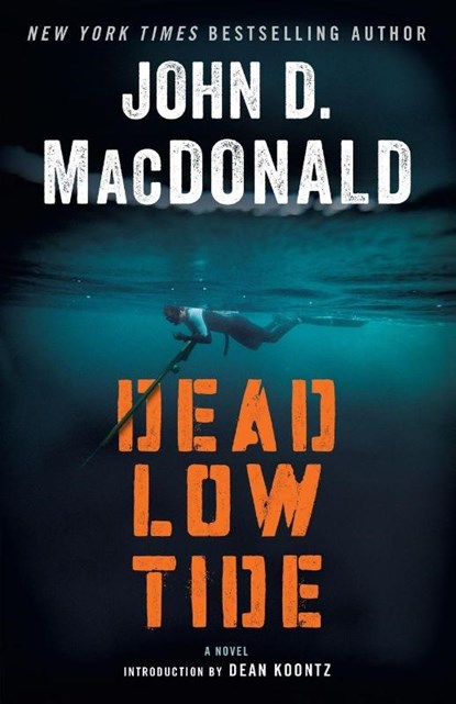 Dead Low Tide, John D. Macdonald - Paperback - 9780812984200