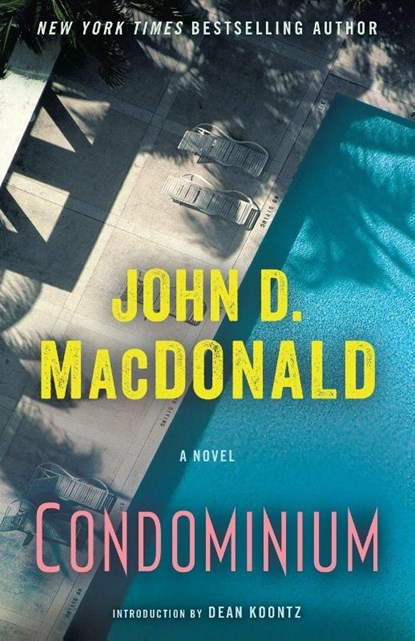 Condominium, John D. Macdonald - Paperback - 9780812985306
