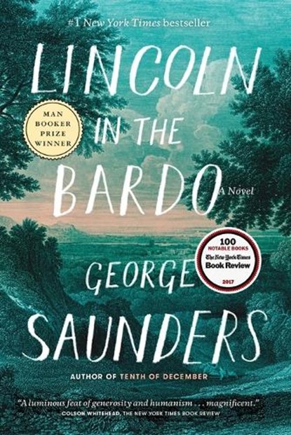 Lincoln in the Bardo, George Saunders - Paperback - 9780812985405