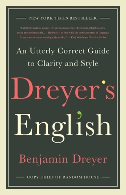 Dreyer's English, Benjamin Dreyer - Paperback - 9780812985719