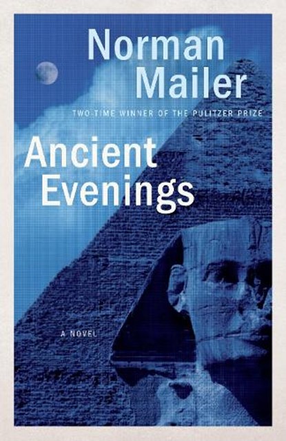 Ancient Evenings, Norman Mailer - Paperback - 9780812986068