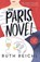 Paris Novel, Ruth Reichl - Paperback - 9780812986372