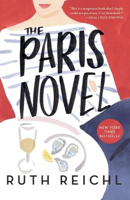 Paris Novel, Ruth Reichl - Paperback - 9780812986372