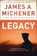Legacy, James A. Michener - Paperback - 9780812986853