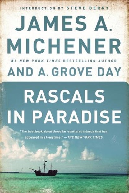 Rascals in Paradise, James A. Michener ; A. Grove Day - Paperback - 9780812986860