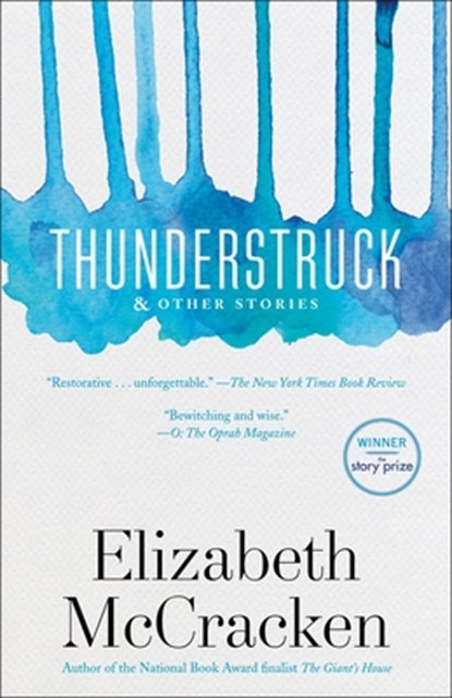 Thunderstruck & Other Stories, Elizabeth McCracken - Paperback - 9780812987676