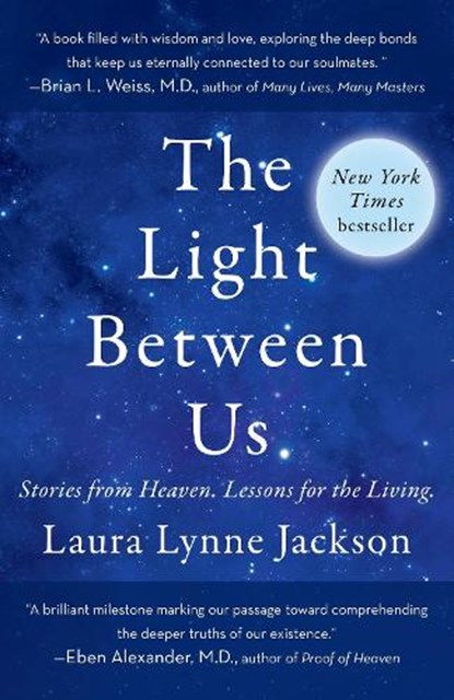 LIGHT BETWEEN US, Laura Lynne Jackson - Paperback - 9780812987928
