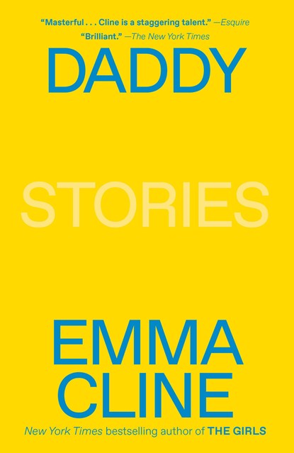 Daddy, CLINE,  Emma - Paperback - 9780812988048