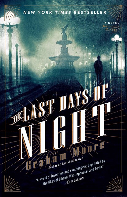 The Last Days of Night, niet bekend - Paperback - 9780812988925