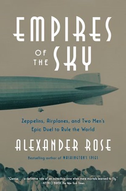Empires of the Sky, Alexander Rose - Ebook - 9780812989991