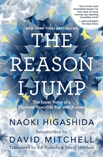 Higashida, N: Reason I Jump, Naoki Higashida - Gebonden - 9780812994865