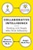 Collaborative Intelligence, Dawna Markova ; Angie McArthur - Gebonden - 9780812994902