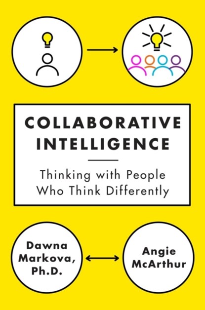 Collaborative Intelligence, Dawna Markova ; Angie McArthur - Gebonden - 9780812994902