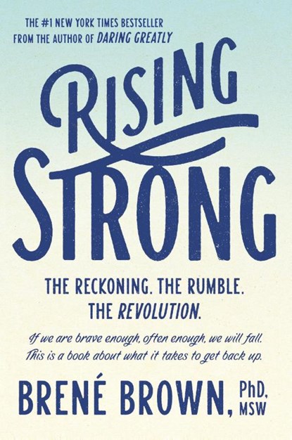 Brown, B: Rising Strong, Brené Brown - Gebonden - 9780812995824