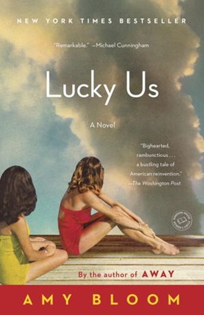 Lucky Us, Amy Bloom - Ebook - 9780812996005