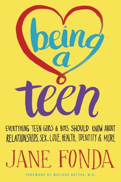 Being a Teen, Jane Fonda - Ebook - 9780812996043