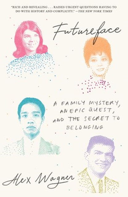 Futureface, Alex Wagner - Ebook - 9780812997958