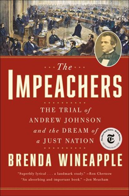 The Impeachers, Brenda Wineapple - Ebook - 9780812998375