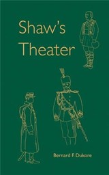 Shaw's Theater - DUKORE,  Bernard F. - 9780813017570