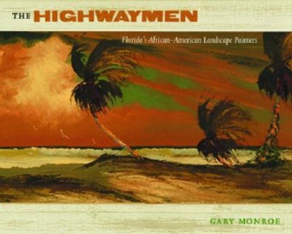 The Highwaymen, Gary Monroe - Gebonden - 9780813022819