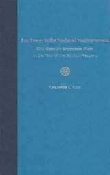Sea Power in the Medieval Mediterranean - MOTT,  Lawrence V. - 9780813026626