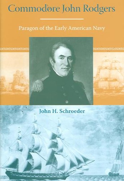 Commodore John Rodgers, SCHROEDER,  John H. - Gebonden - 9780813029634