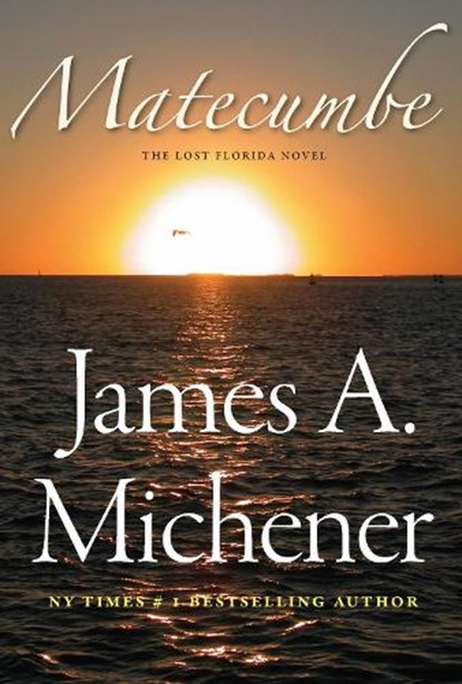 Matecumbe, James A. Michener - Paperback - 9780813031521