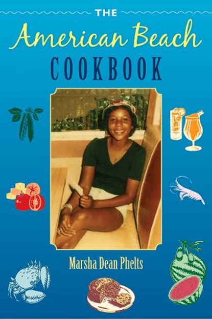 The American Beach Cookbook, University Press of Florida - Paperback - 9780813032108