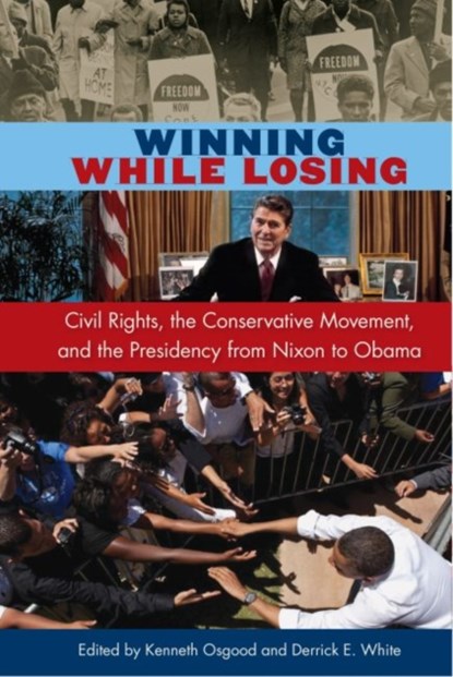 Winning While Losing, Kenneth Osgood ; Derrick E. White - Paperback - 9780813064536