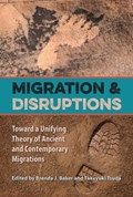 Migration and Disruptions | Brenda J. Baker ; Takeyuki Tsuda | 