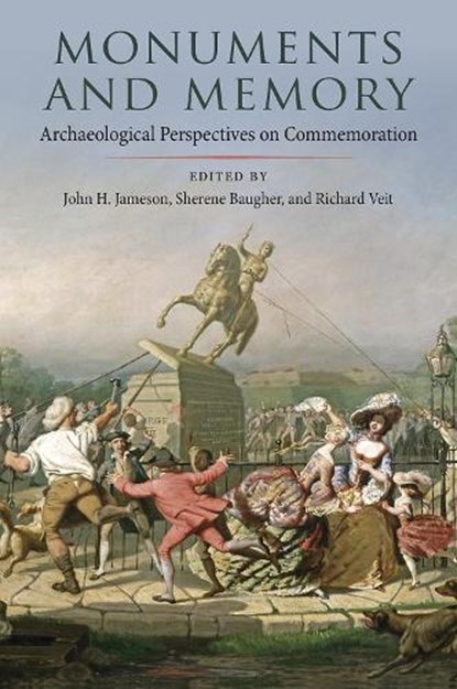 Monuments and Memory: Archaeological Perspectives on Commemoration, John H. Jameson - Gebonden - 9780813079233