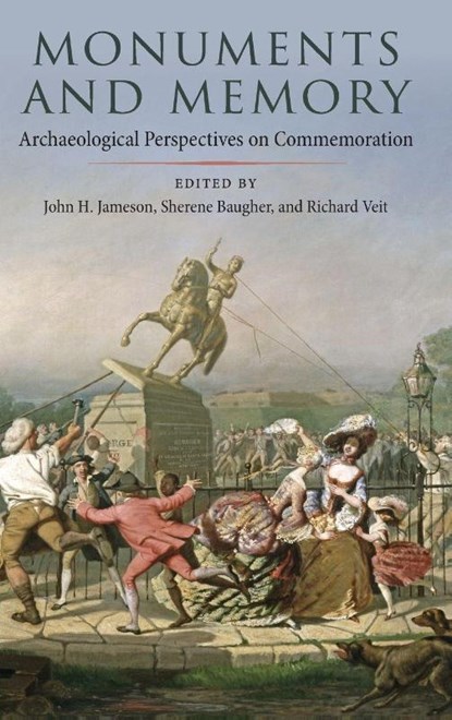 Monuments and Memory, John H. Jameson ; Sherene Baugher ; Richard Veit - Gebonden - 9780813079233