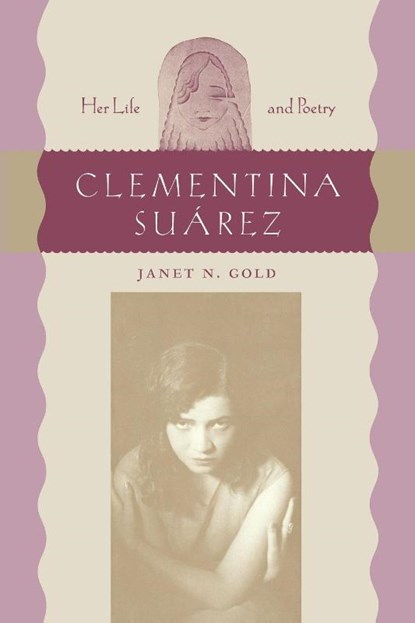 Clementina Suarez, Janet N. Gold - Paperback - 9780813081724