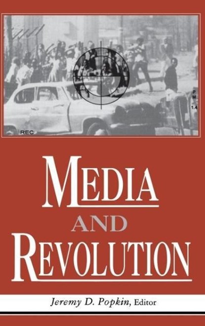 Media And Revolution, Jeremy D. Popkin - Gebonden - 9780813118994