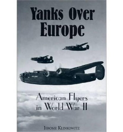 Yanks Over Europe, Jerome Klinkowitz - Gebonden - 9780813119618