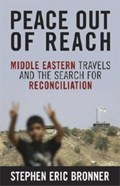 Peace Out of Reach | Stephen Eric Bronner | 