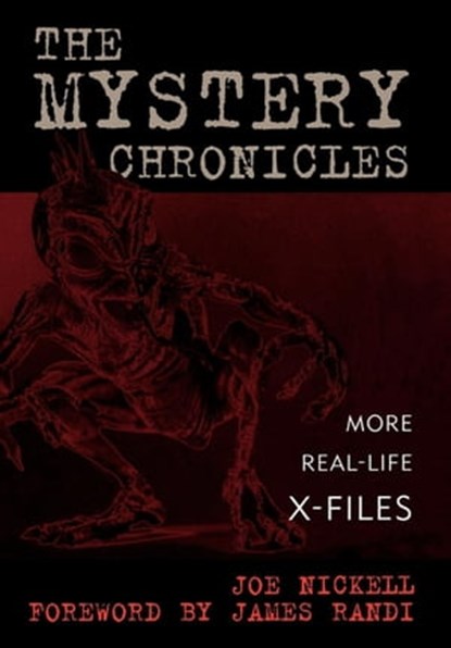 The Mystery Chronicles, Joe Nickell - Ebook - 9780813137070