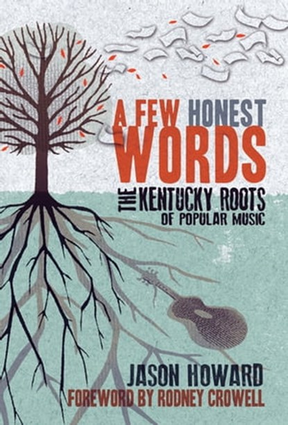 A Few Honest Words, Jason Howard - Ebook - 9780813140599