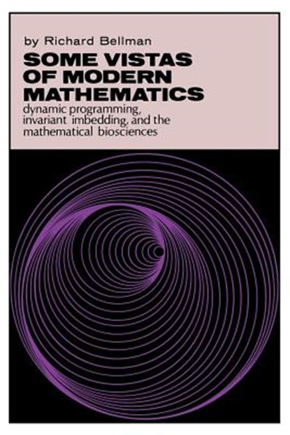 Some Vistas of Modern Mathematics, Richard Bellman - Paperback - 9780813151205