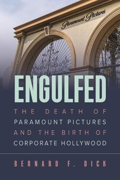 Engulfed, Bernard F. Dick - Paperback - 9780813151359